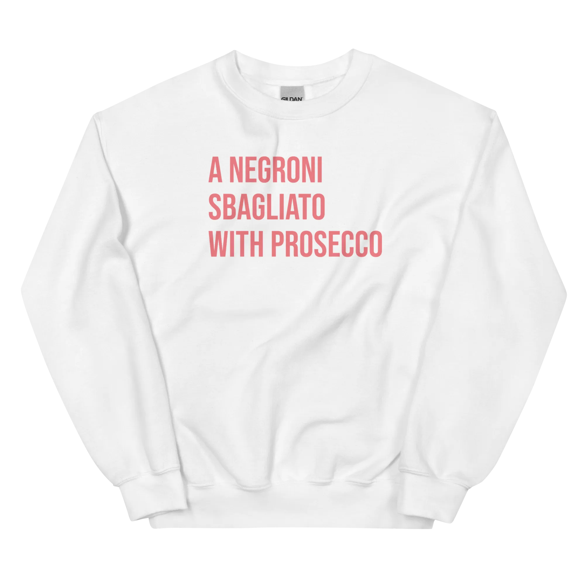 A Negroni Sbagliato With Prosecco Sweatshirt