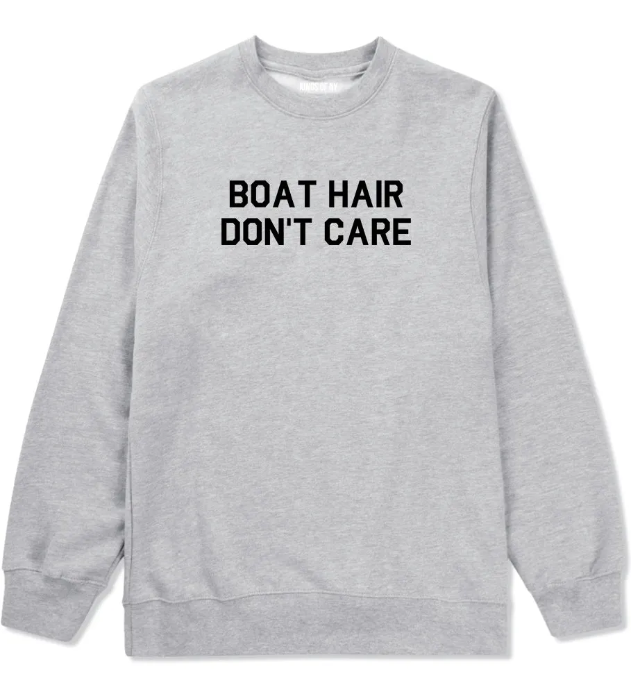 Boat Hair Dont Care Mens Crewneck Sweatshirt