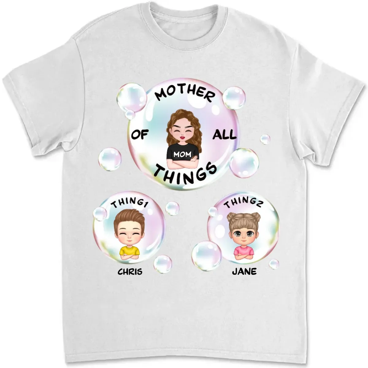 Family - Mother Of All Things - Personalized Unisex T-Shirt