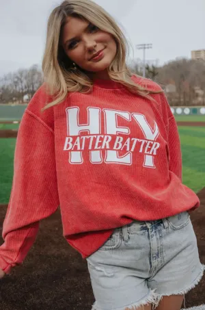 Hey Batter Batter Corded Sweatshirt | Red
