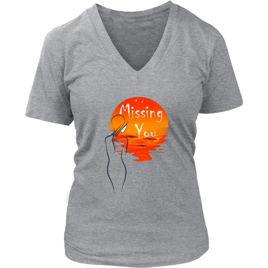 Valentines Shirt "Missing You" Womens V-Neck|Valentine's Day Shirt For Her (8 colors)